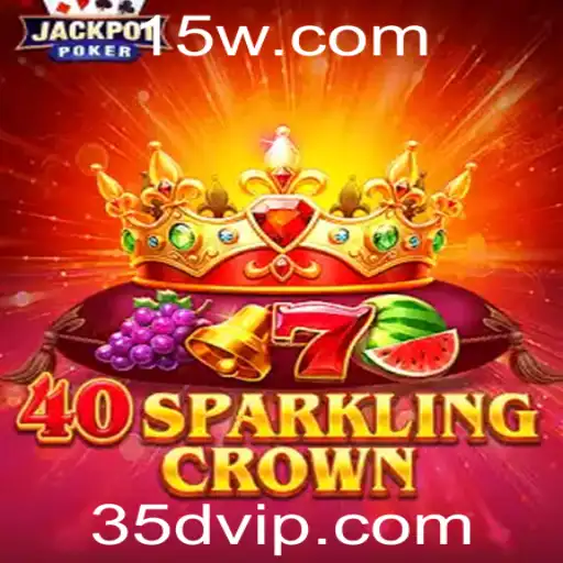 Explorando o Fascinante Jogo '40SparklingCrown'